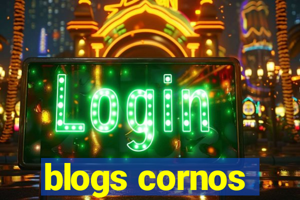 blogs cornos